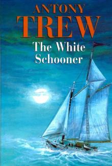 The White Schooner Read online