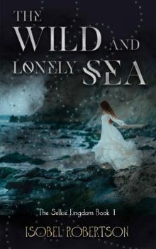 The Wild and Lonely Sea