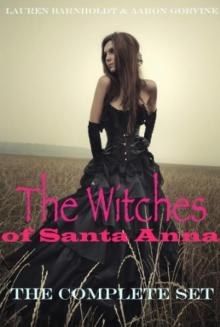 The Witches of Santa Anna ( BKs 1-7 Complete Set) Read online