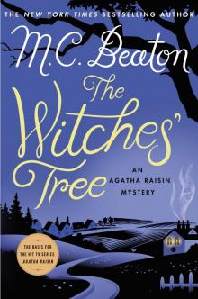 The Witches' Tree--An Agatha Raisin Mystery Read online