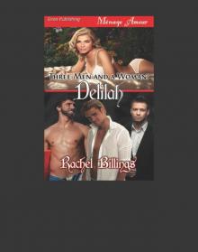 Three Men and a Woman: Delilah (Siren Publishing Ménage Amour) Read online