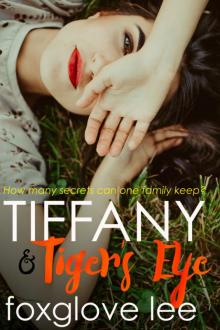 Tiffany and Tiger's Eye Read online