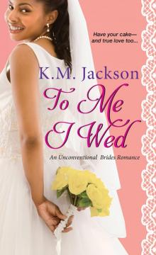 To Me I Wed Read online