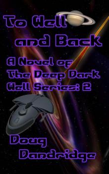 To Well And Back (The Deep Dark Well) Read online