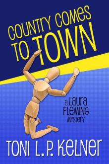 Toni L.P. Kelner - Laura Fleming 04 - Country Comes to Town Read online