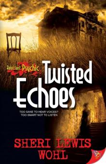 Twisted Echoes Read online