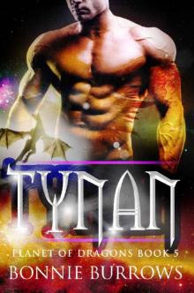 TYNAN (Planet Of Dragons Book 5)