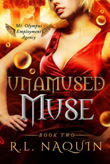 Unamused Muse (Mt. Olympus Employment Agency: Muse Book 2) Read online