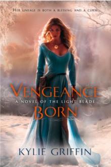 Vengeance Born (The Light Blade #1) Read online