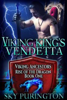 Viking King's Vendetta (Viking Ancestors: Rise of the Dragon Book 1) Read online