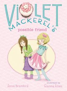 Violet Mackerel's Possible Friend Read online