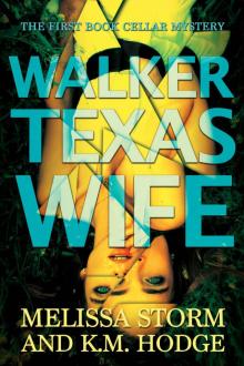 Walker Texas Wife (The Book Cellar Mysteries 1) Read online