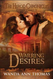 Warring Desires (The Herod Chronicles Book 3) Read online