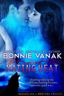 (Werewolves of Montana #0.5) Prequel: The Mating Heat