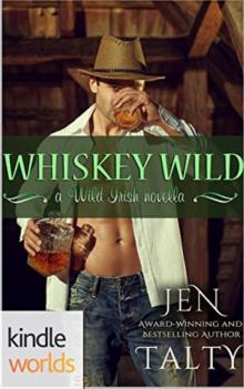 Whiskey Wild_Love Whiskey Style Read online