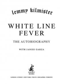 White Line Fever: Lemmy: The Autobiography