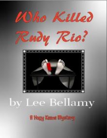 Who Killed Rudy Rio? Read online