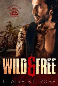 Wild & Free: A Motorcycle Club Romance (Burning Angels MC) (No Saints in Biker Hell Book 1) Read online