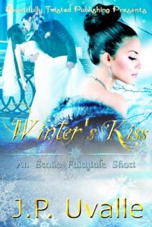 Winter's Kiss (An Erotic Fairytale Short Book 1) Read online