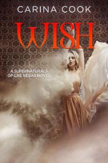 Wish (Supernaturals of Las Vegas Book 3) Read online