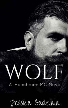 Wolf (The Henchmen MC #3) Read online
