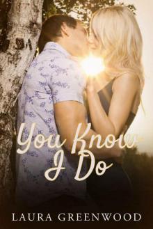 You Know I Do (Curtain Call Book 2) Read online