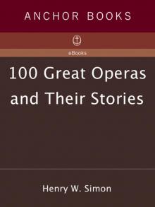 100 Great Operas and Their Stories