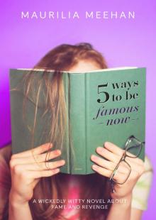 5 Ways to be Famous Now Read online