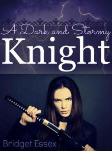 A Dark and Stormy Knight Read online