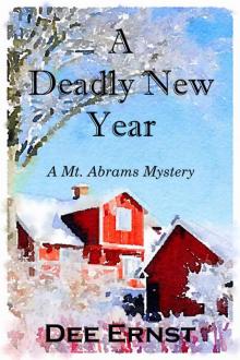 A Deadly New Year: A Mt. Abrams Mystery (The Mt. Abrams Mysteries) Read online