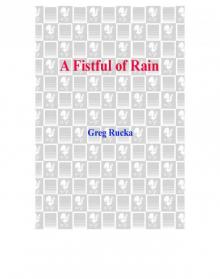 A Fistful of Rain Read online