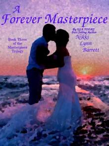 A Forever Masterpiece (The Masterpiece Trilogy Book 3) Read online