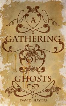 A Gathering of Ghosts Read online