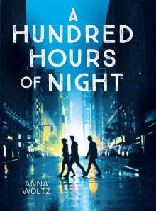 A Hundred Hours of Night Read online