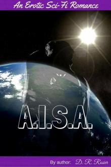 A.I.S.A.: An Erotic Sci-Fi Romance Read online