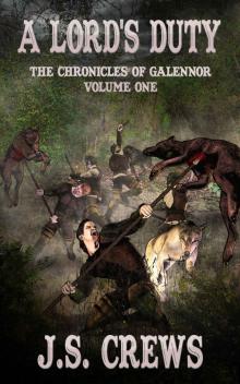 A Lord's Duty (The Chronicles of Galennor Book 1)