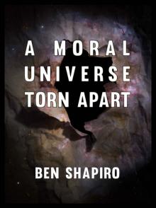 A Moral Universe Torn Apart Read online