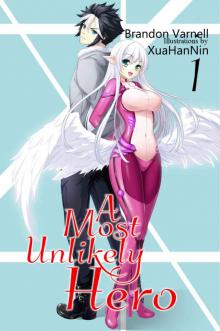 A Most Unlikely Hero, Vol. 1 Read online