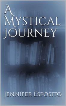 A Mystical Journey Read online