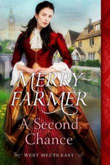 A Second Chance (West Meets East Book 3) Read online