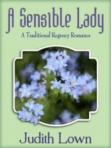 A Sensible Lady: A Traditional Regency Romance Read online