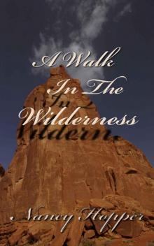 A Walk In The Wilderness Read online