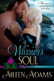 A Warrior's Soul (Highland Heartbeats Book 8) Read online