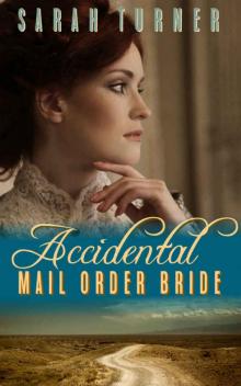 Accidental Mail Order Bride: A Clean Western Romance Read online