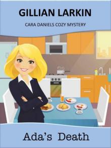 Ada's Death (Cara Daniels Cozy Mystery Book 5) Read online