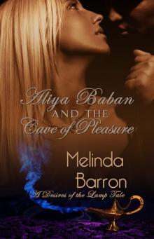 Aliya Baban and the Cave of Pleasure Read online