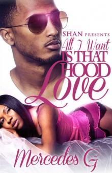 All I Want is that Hood Love Read online