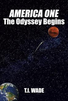 America One: The Odyssey Begins Read online