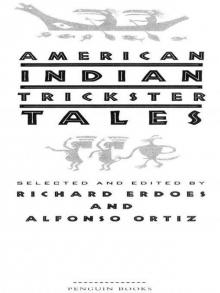 American Indian Trickster Tales (Myths and Legends) Read online