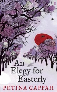 An Elegy for Easterly Read online